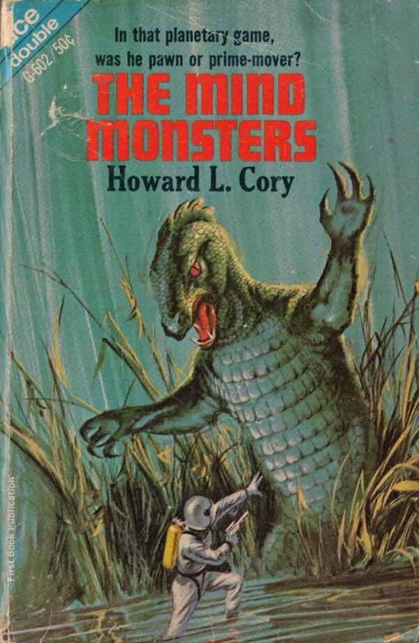 Ace Double: Unteleported Man by P.K. Dick & The Mind Monsters by Howard L. Corey