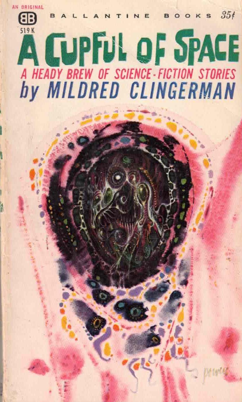 A Cupful of Space by Mildred Clingerman