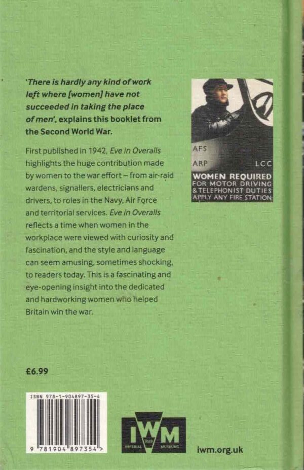 Eve in Overalls: Women at Work in the Second World War (reprint)