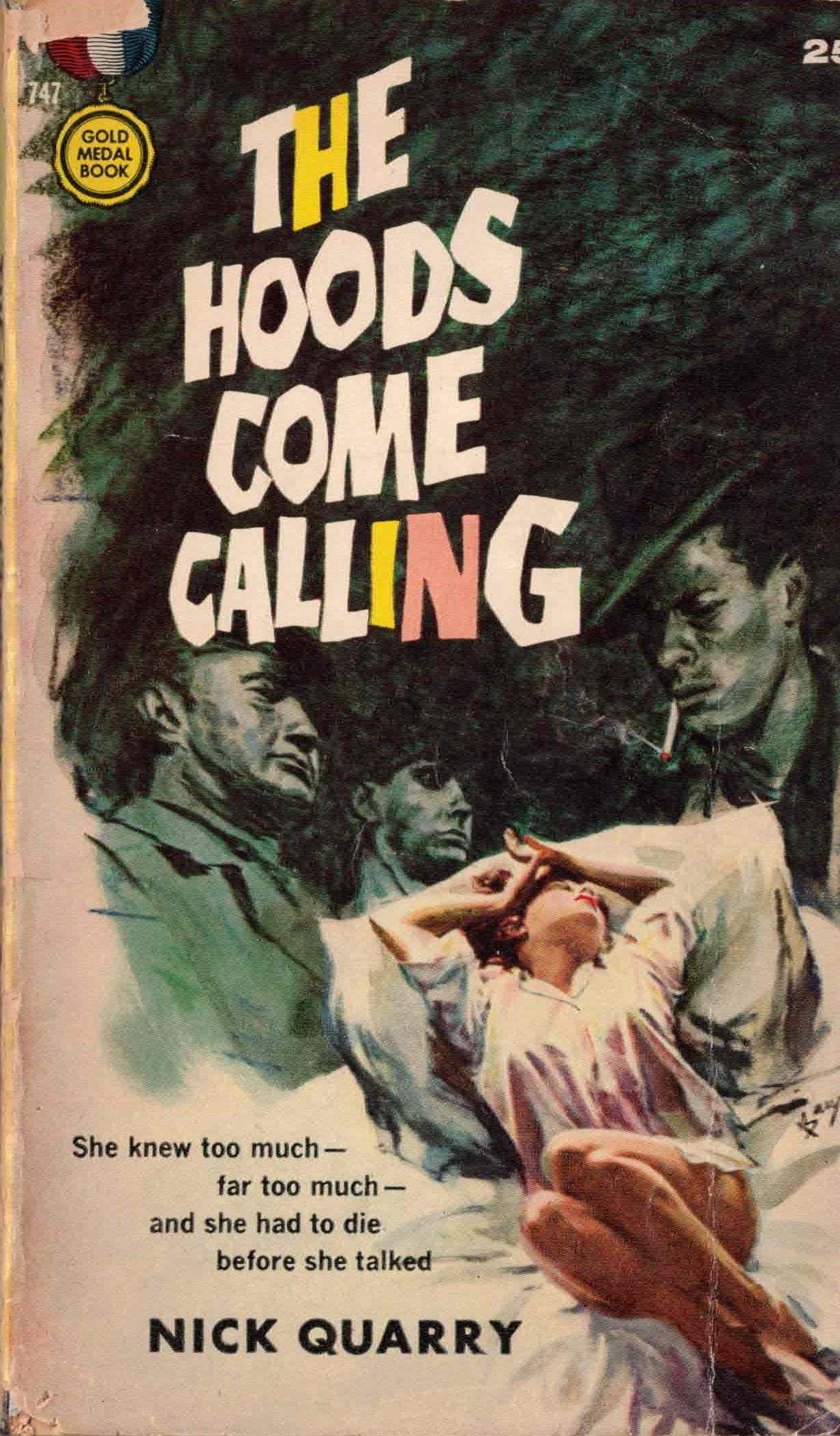 The Hoods Come Calling by Nick Quarry