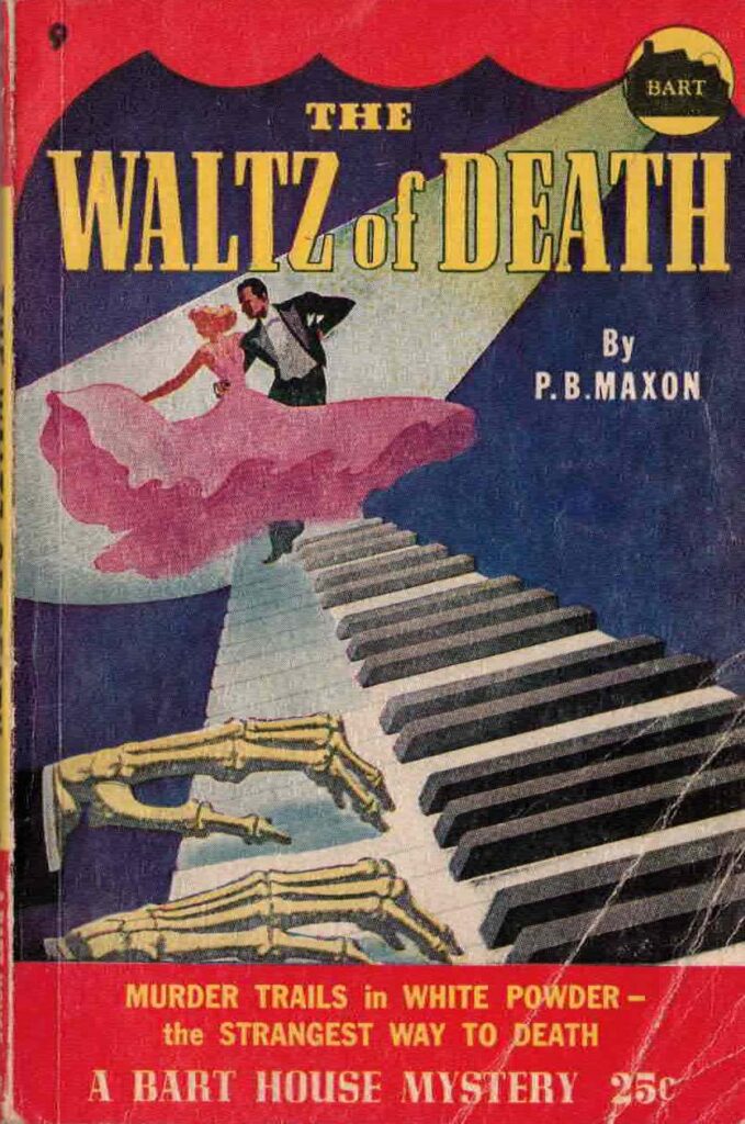 The Waltz of Death by P.B. Maxon