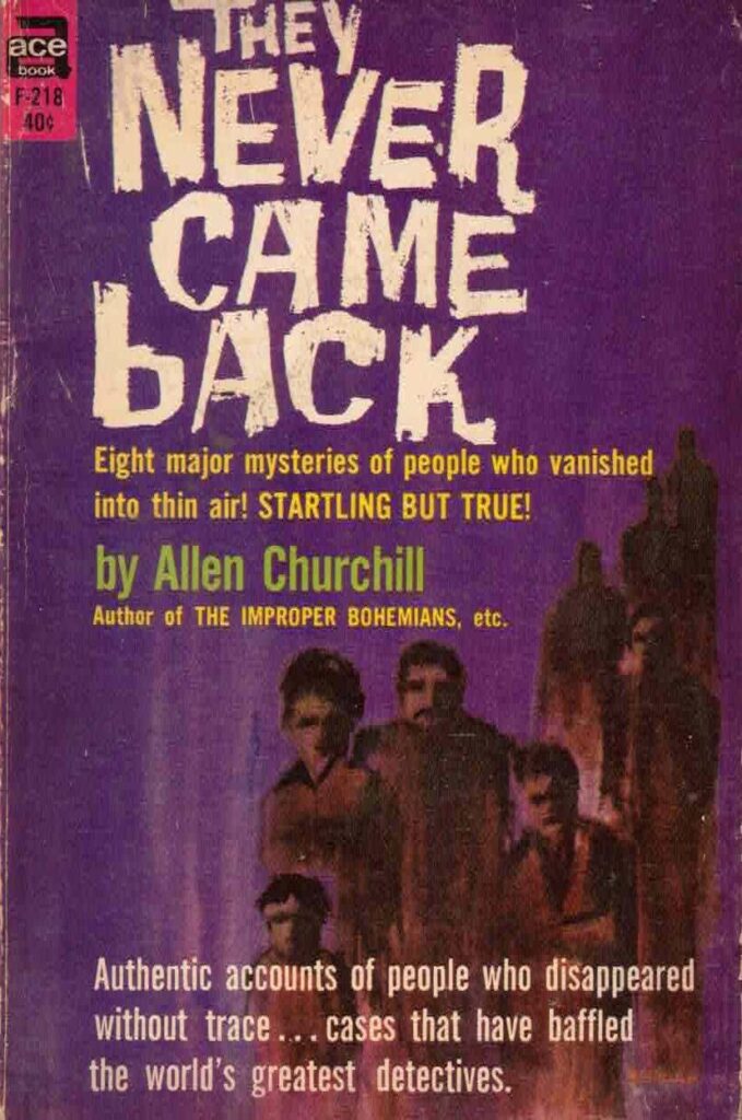 They Never Came Back by Allen Churchill