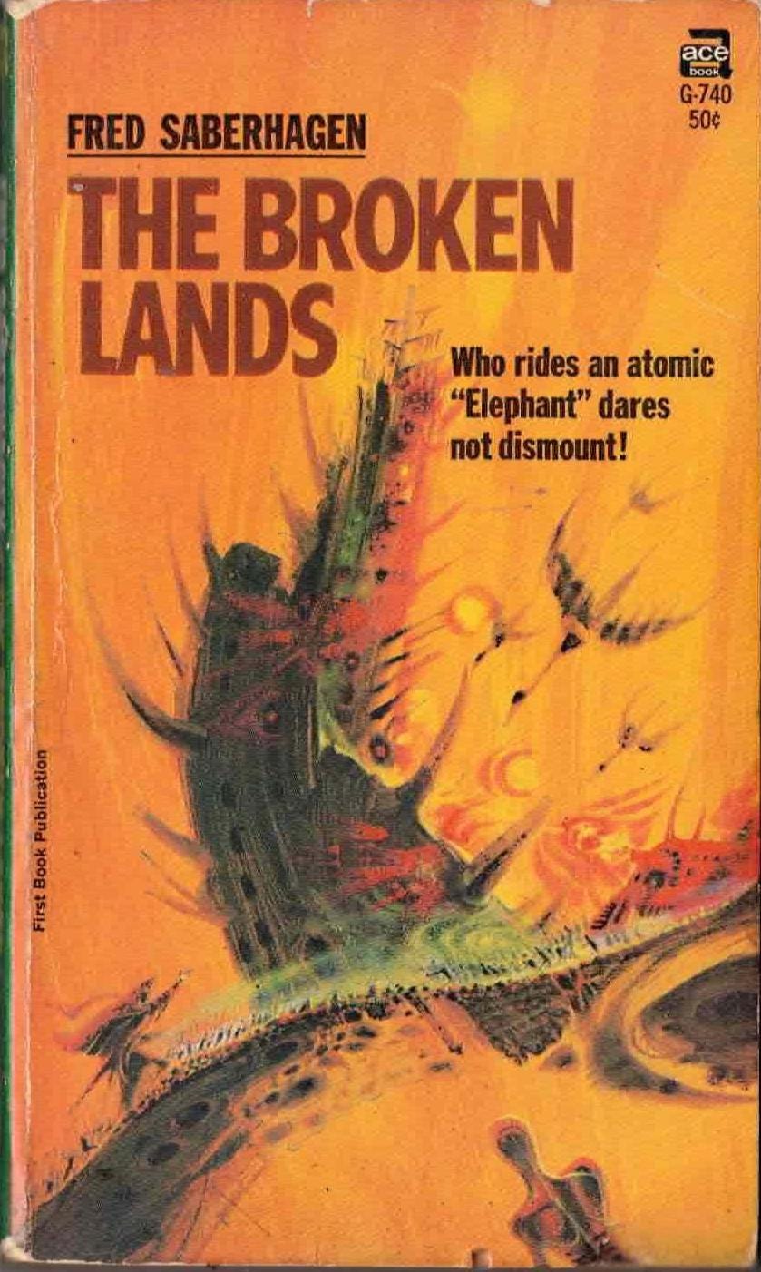 The Broken Lands by Fred Saberhagen