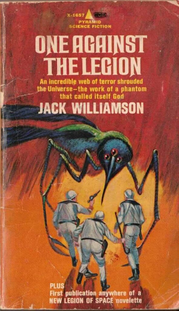 One Against the Legion by Jack Williamson