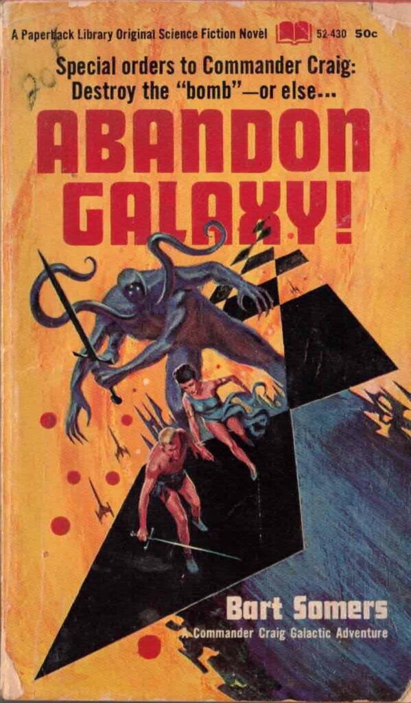 Abandon Galaxy by Bart Somers