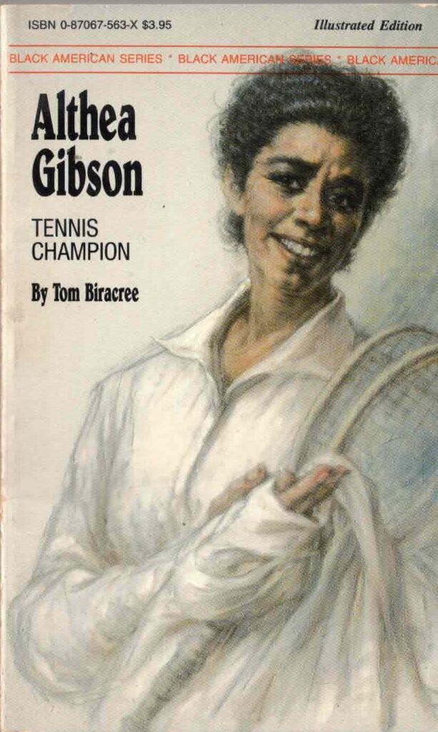 Althea Gibson - Tennis Champion by Tom Biracress, Holloway House Black American Series