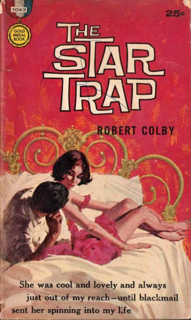 The Star Trap by Robert Colby / Gold Medal Hard Boiled Vintage Paperback