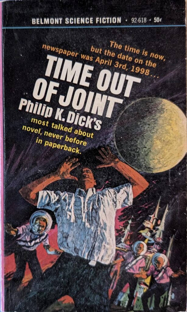 Time Out of Joint by Philip K. Dick / Belmont Vintage Scifi