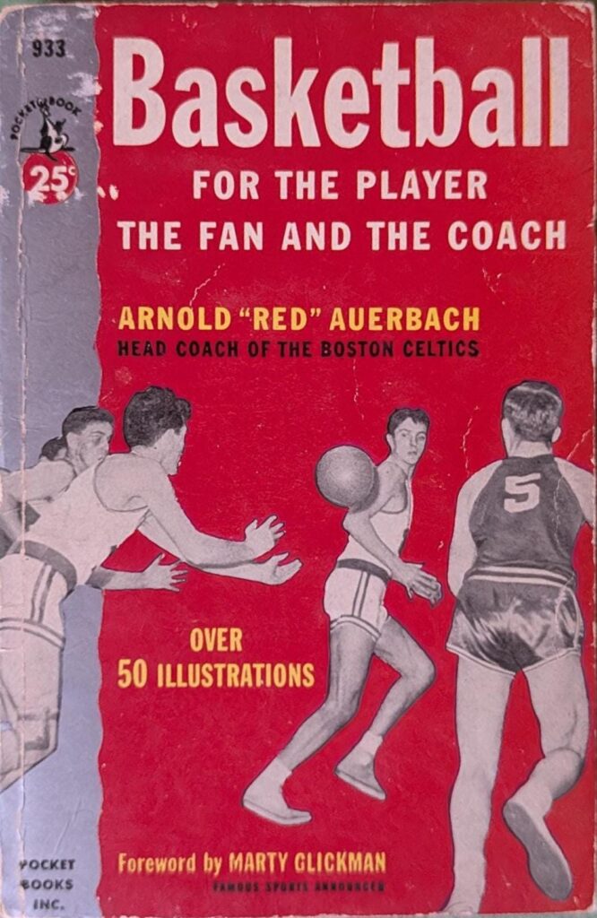 Basketball for the Player, the Fan, and the Coach by Arnold "Red" Auerbach // Vintage Paperback