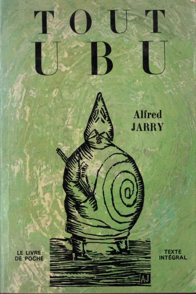 Tout Ubu by Alfred Jarry // Vintage French Paperback