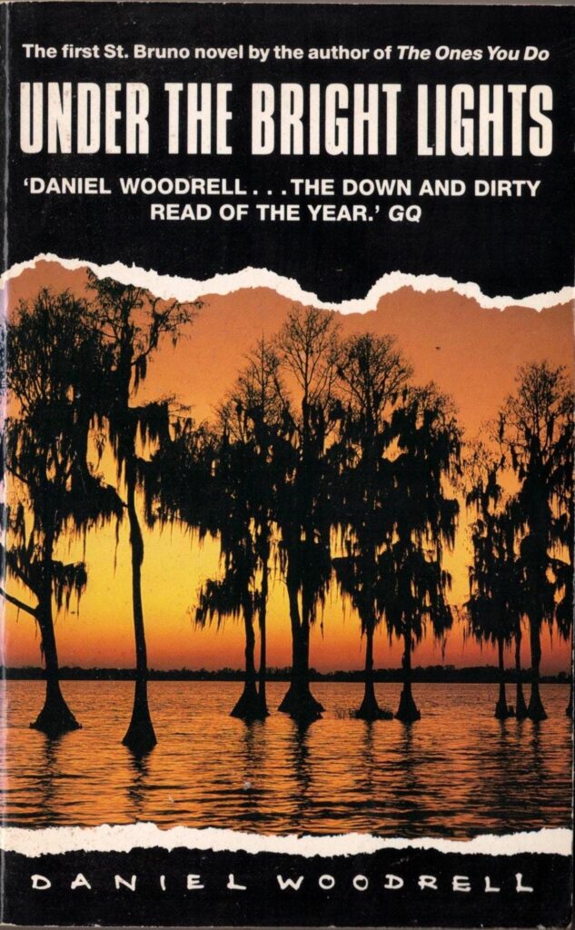 Under the Bright Lights by Daniel Woodrell // Vintage Paperback