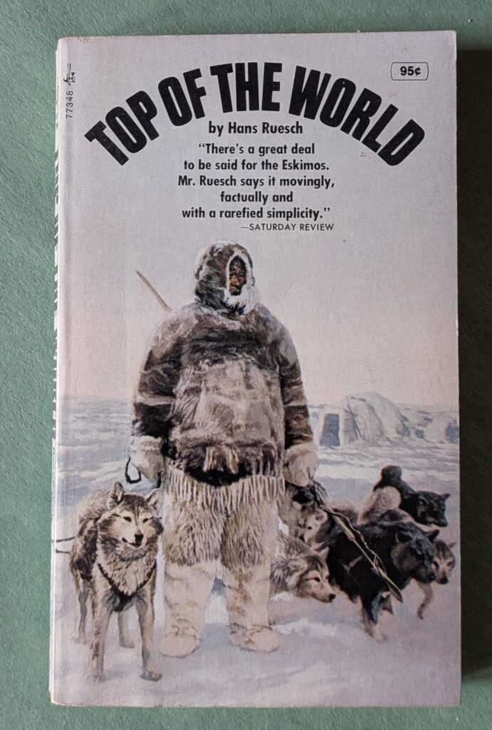 Top of the World by Hans Ruesch // Vintage Paperback
