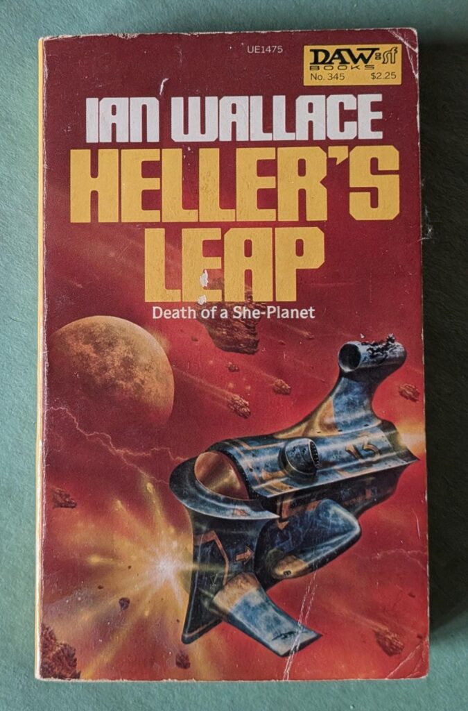 Heller's Leap: Death of a She-Planet by Ian Wallace // Vintage Paperback