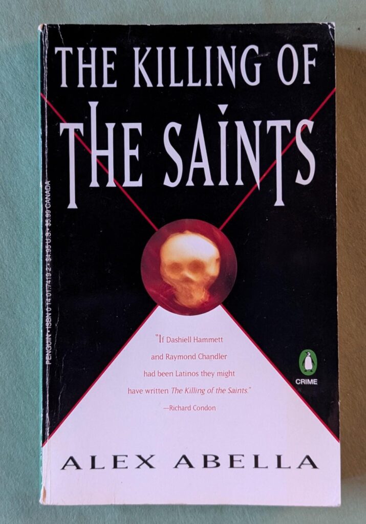 The Killing of the Saints by Alex Abella // Vintage Paperback