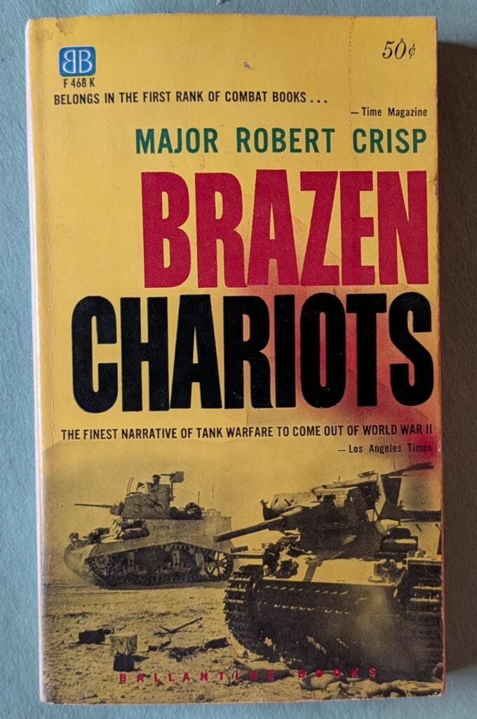 Brazen Chariots by Major Robert Crips // Vintage WWII Paperback