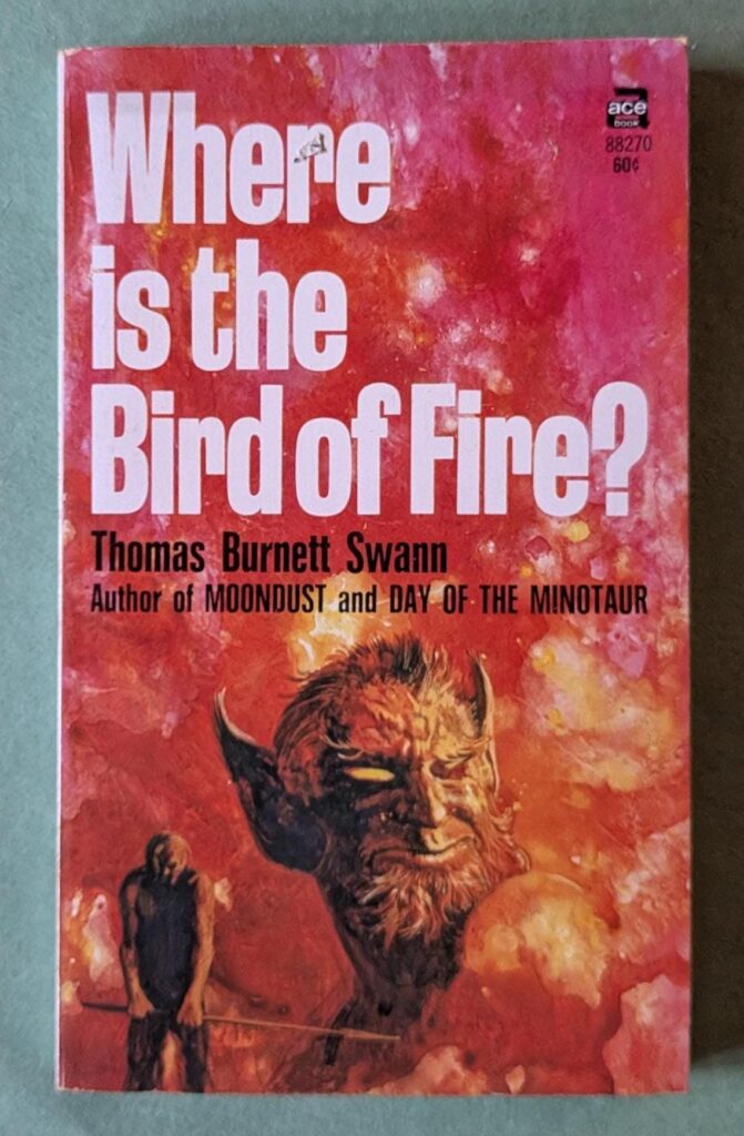 Where is the Bird of Fire? by Thomas Burnett Swann