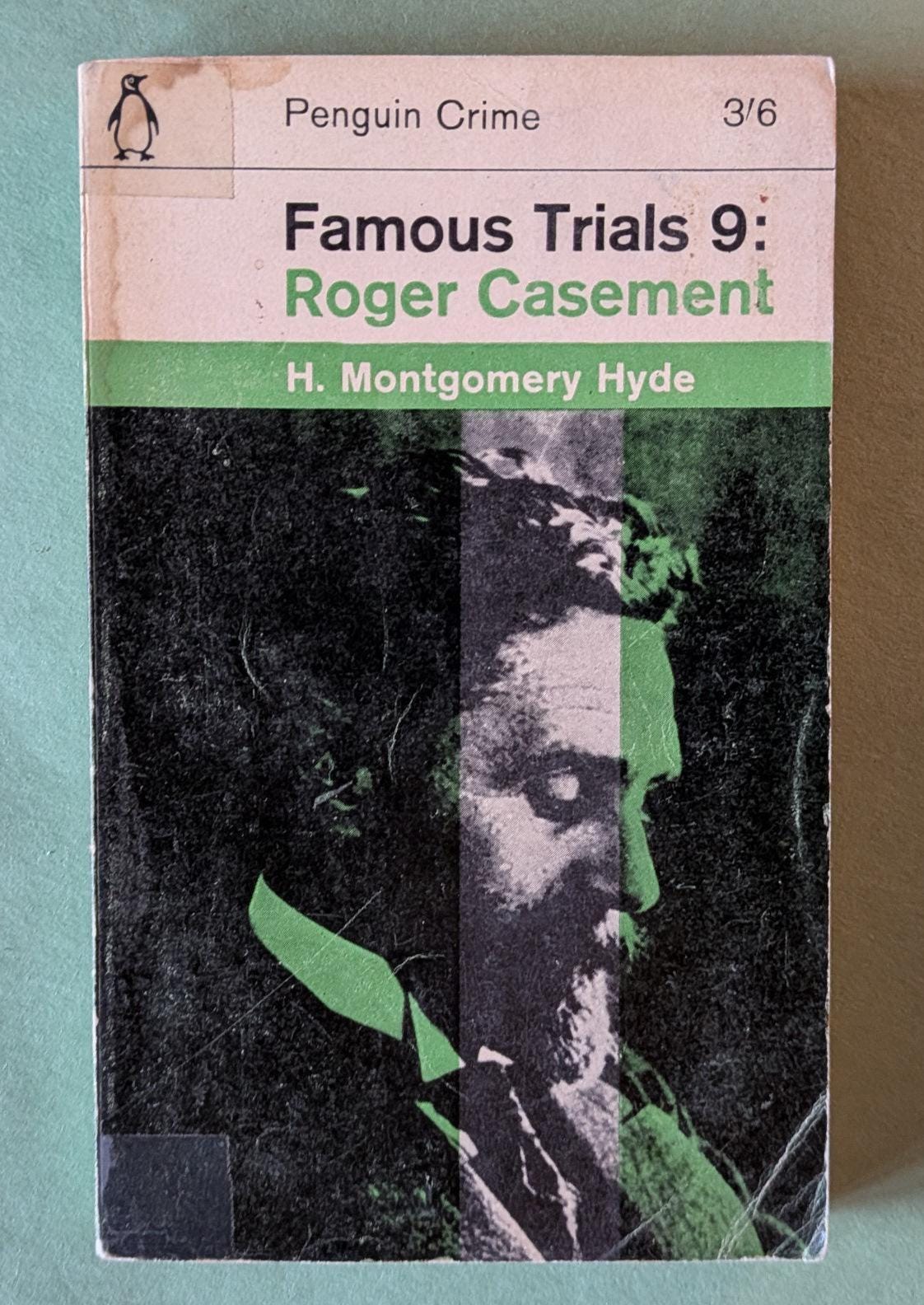 Famous Trials 9: Roger Casement by H. Montgomery Hyde // Vintage Crime