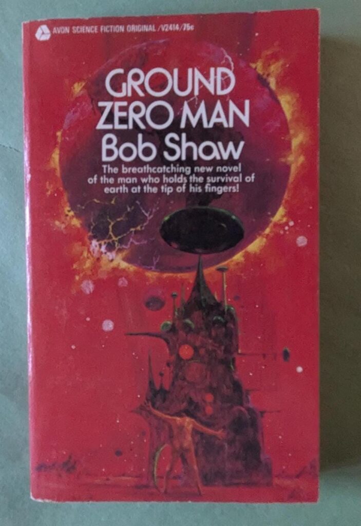 Ground Zero Man by Bob Shaw // Vintage Paperback