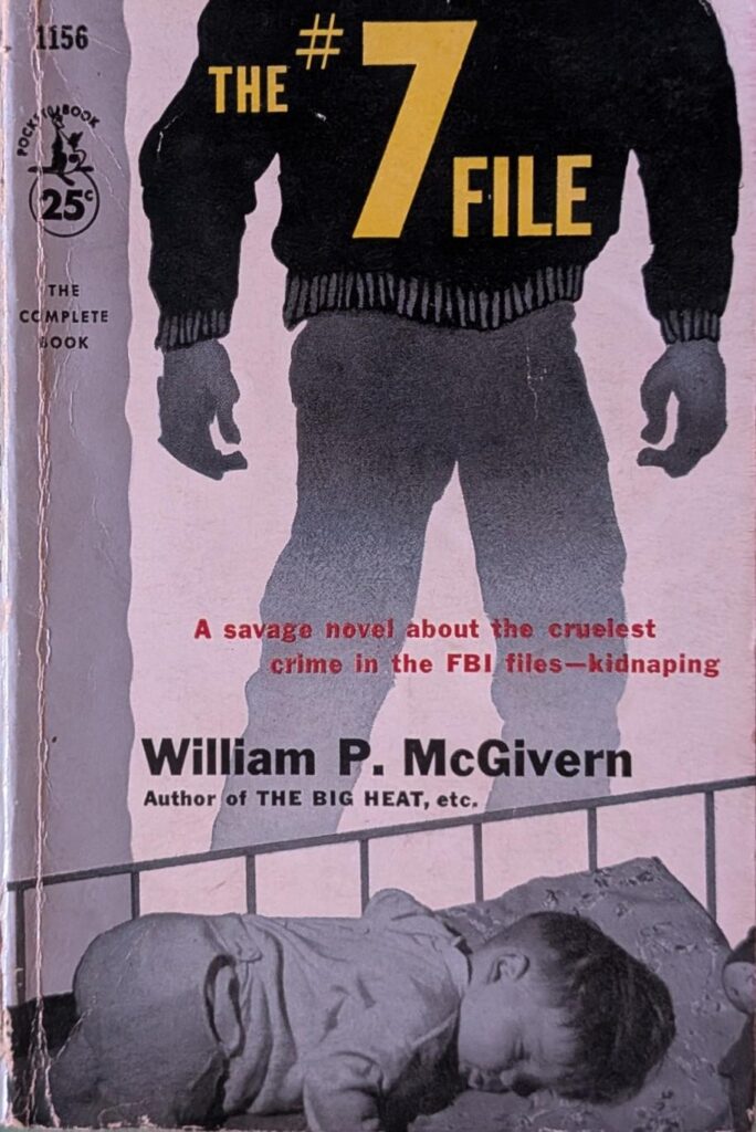 The #7 File by William P. McGivern // Vintage Paperbac